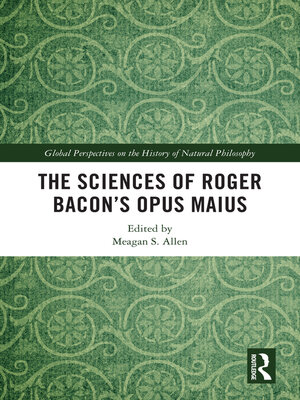 cover image of The Sciences of Roger Bacon's Opus Maius